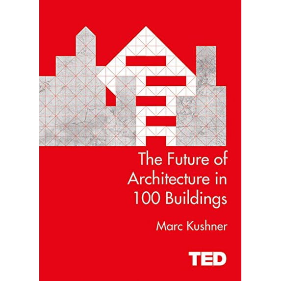 Pre-Owned The Future of Architecture in 100 Buildings (TED) Paperback