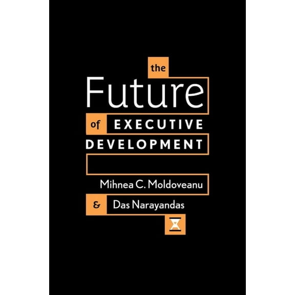 The Future of Executive Development (Hardcover)