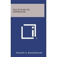 thumbnail image 1 of The Future of Federalism (Hardcover), 1 of 1