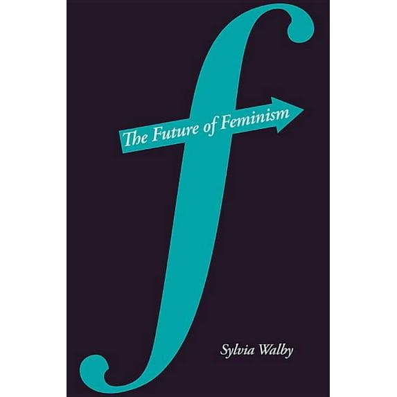 The Future of Feminism (Hardcover)