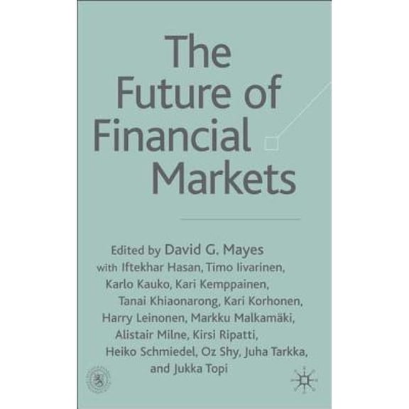 Pre-Owned The Future of Financial Markets 9780333998441 Used