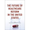 thumbnail image 1 of The Future of Healthcare Reform in the United States, (Hardcover), 1 of 1