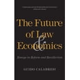 thumbnail image 1 of The Future of Law and Economics : Essays in Reform and Recollection (Paperback), 1 of 1