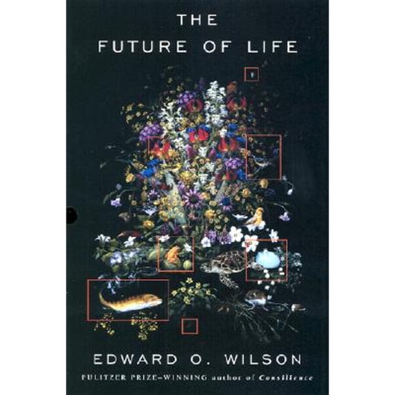 Pre-Owned The Future of Life (Hardcover) 0679450785 9780679450788