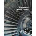 thumbnail image 1 of The Future of Military Engines, (Paperback), 1 of 1