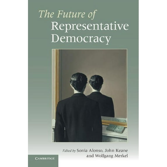 The Future of Representative Democracy, (Paperback)