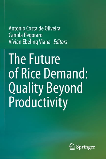 The Future of Rice Demand: Quality Beyond Productivity, (Paperback ...