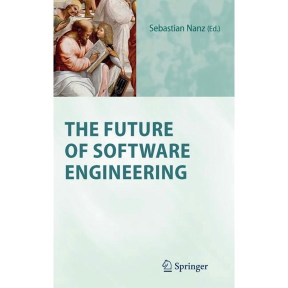 The Future of Software Engineering, (Hardcover)
