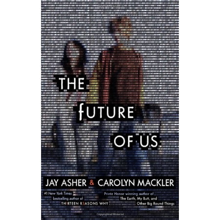 The Future of Us (Hardcover) by Jay Asher Carolyn Mackler