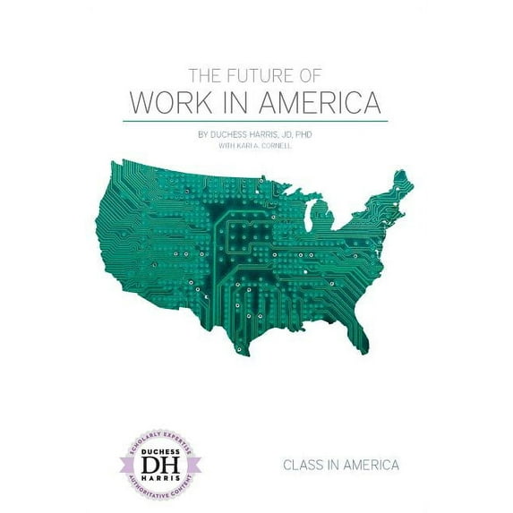 The Future of Work in America