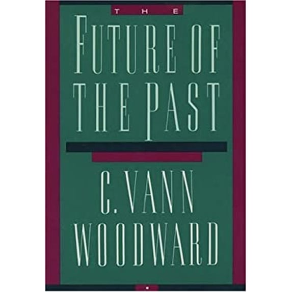 Pre-Owned The Future of the Past (Hardcover) 0195057449 9780195057447