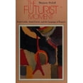 thumbnail image 1 of Pre-Owned The Futurist Moment: Avant-Garde, Avant Guerre, and the Language of Rupture (Paperback) 0226657329 9780226657325, 1 of 1