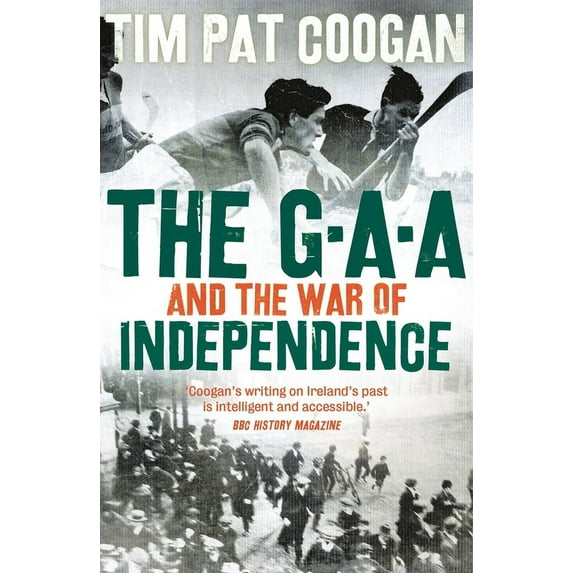 The GAA and the War of Independence (Paperback)