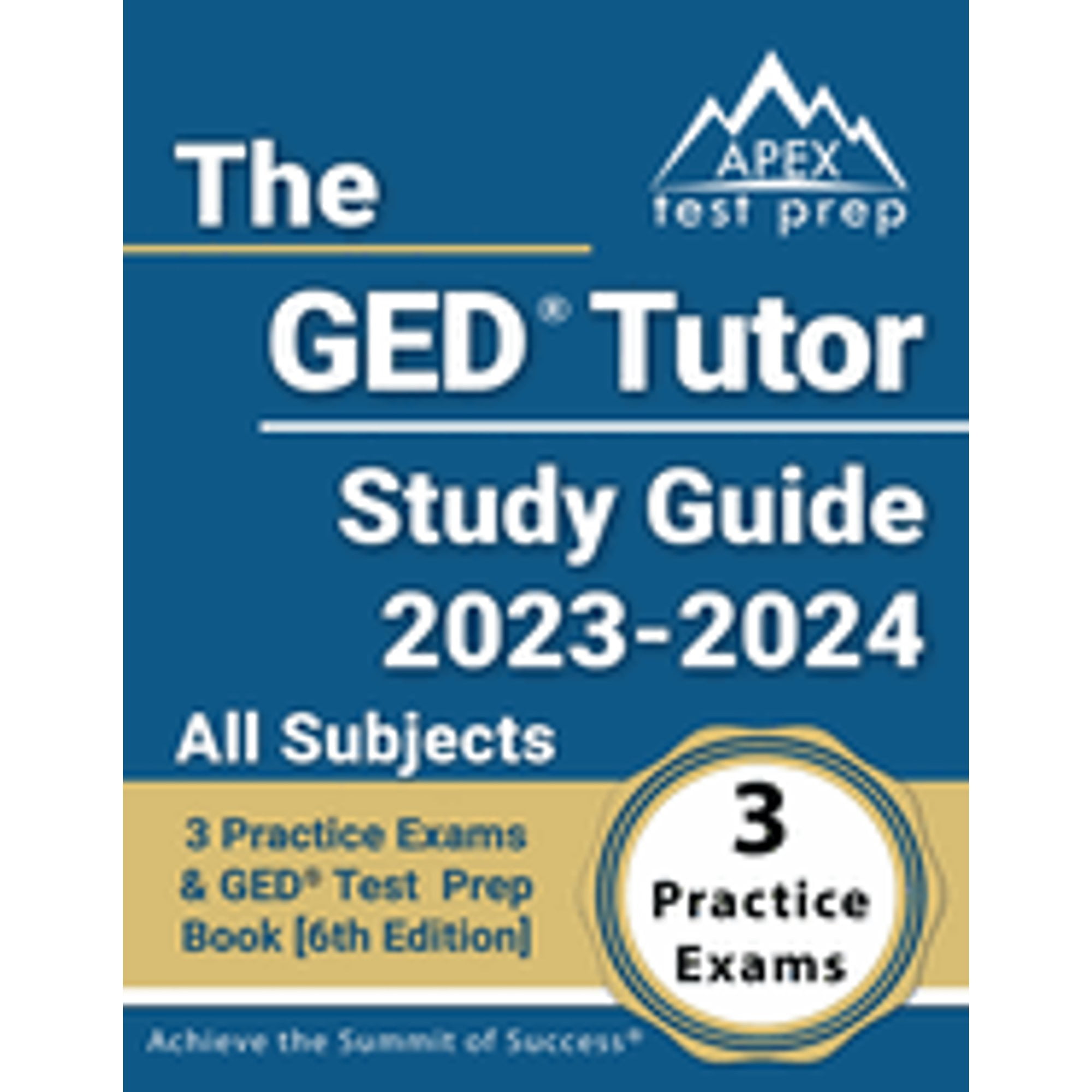 Pre-Owned The GED Tutor Study Guide 2023 - 2024 All Subjects: 3 Practice Exams and GED Test Prep Book: [6th Edition] Paperback - USED