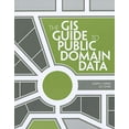 thumbnail image 1 of Pre-Owned The GIS Guide to Public Domain Data (Paperback) 1589482441 9781589482449, 1 of 1