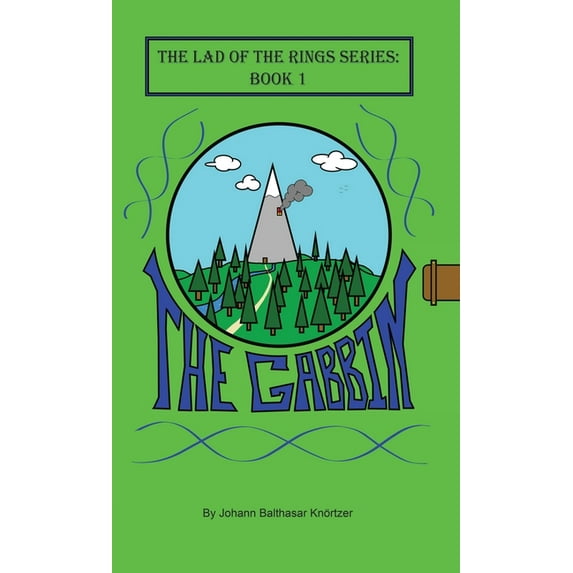 The Lad of the Rings The Gabbin, (Hardcover)