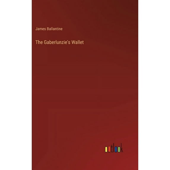 The Gaberlunzie's Wallet (Hardcover)