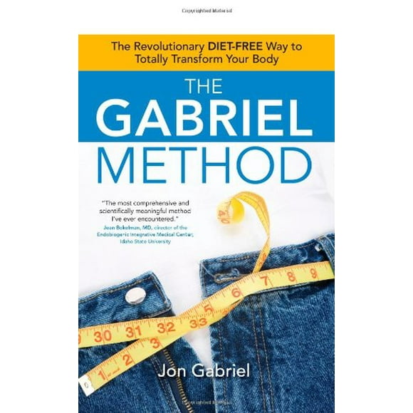 Pre-Owned The Gabriel Method: The Revolutionary Diet-Free Way to Totally Transform Your Body (Paperback) 1582702187 9781582702186