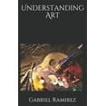 thumbnail image 1 of The Gabriel Ramirez: Understanding Art (Paperback), 1 of 1