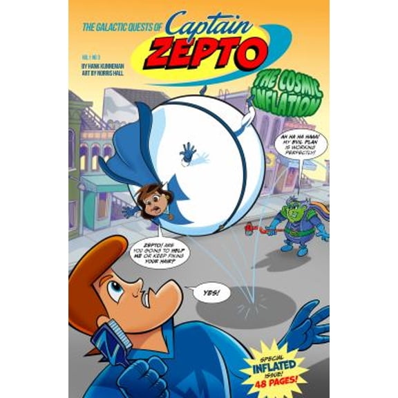 Pre-Owned The Galactic Quests of Captain Zepto: Issue 3: The Cosmic Inflation (Paperback) 0768461464 9780768461466