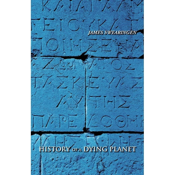 The Galatea Saga History of a Dying Planet, Book III, (Paperback)