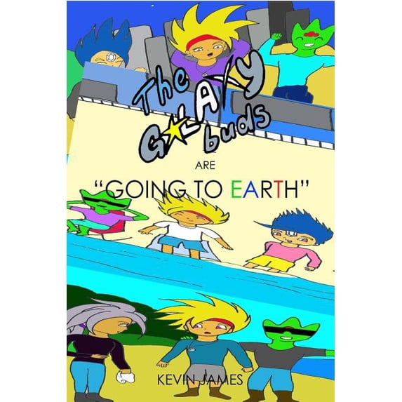 The Galaxy Buds Are Going to Earth: The Galaxy Buds Episode 4, (Paperback)
