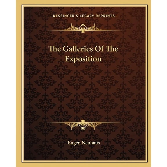 The Galleries Of The Exposition (Paperback)