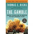 thumbnail image 1 of Pre-Owned The Gamble: General Petraeus and the American Military Adventure in Iraq Paperback, 1 of 1