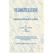 The Gamblers Blue Book Gambling Systems for Most Occasions, Paperback