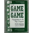 thumbnail image 1 of Pre-Owned The Game Behind the Game: Negotiating in the Big Leagues (Hardcover) 0896581977 9780896581975, 1 of 1