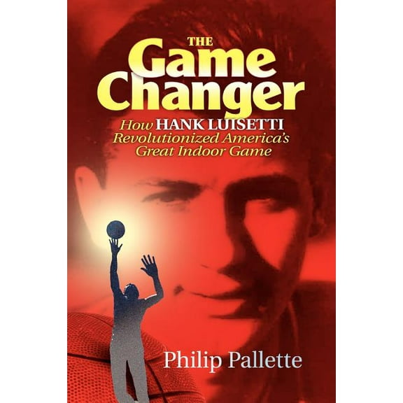 The Game Changer: How Hank Luisetti Revolutionized America's Great Indoor Game