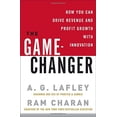 thumbnail image 1 of Pre-Owned The Game-Changer: How You Can Drive Revenue and Profit Growth with Innovation (Hardcover) 0307381730 9780307381736, 1 of 1