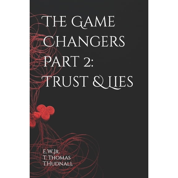 The Game Changers Part 2