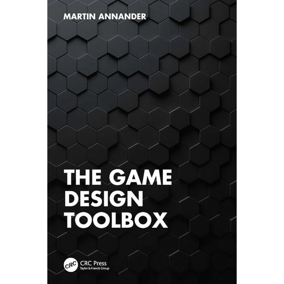 The Game Design Toolbox, (Paperback)