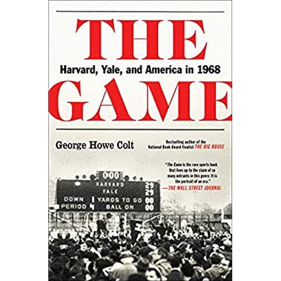 Pre-Owned The Game: Harvard, Yale, and America in 1968, 9781501104794, 1501104799, Paperback, Reprint edition