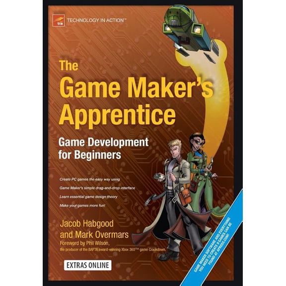 The Game Maker's Apprentice: Game Development for Beginners, (Paperback)