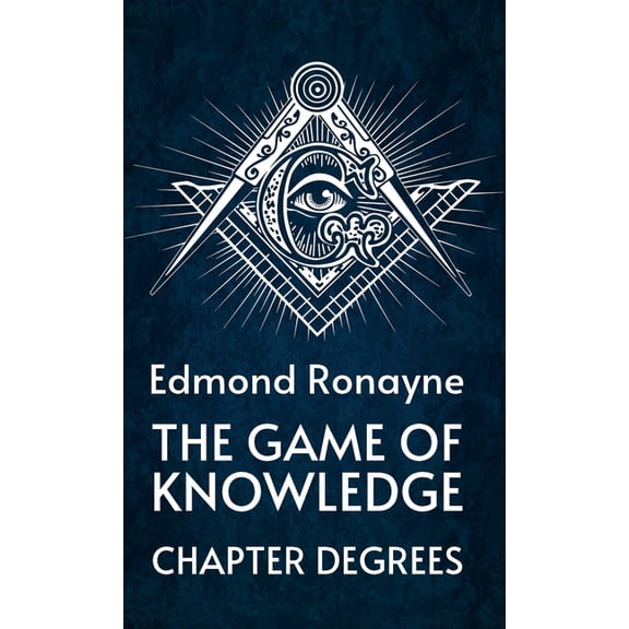 The Game Of Knowledge Chapter Degrees Hardcover (Hardcover)