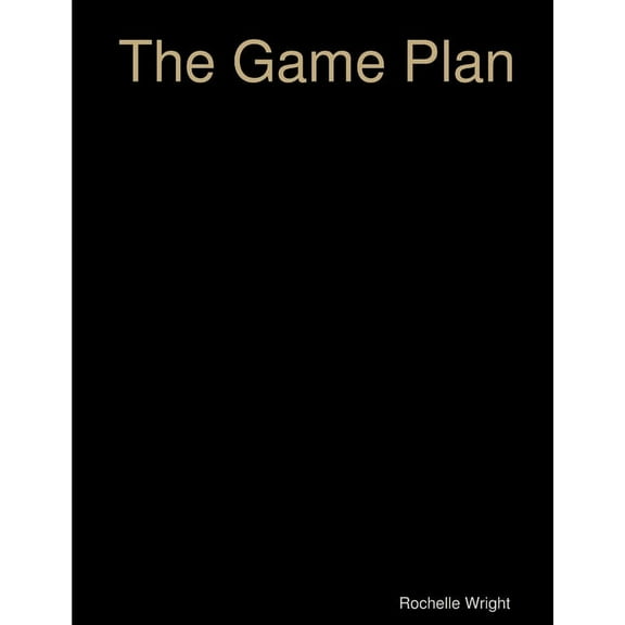The Game Plan - Goal Planning Workbook, (Paperback)