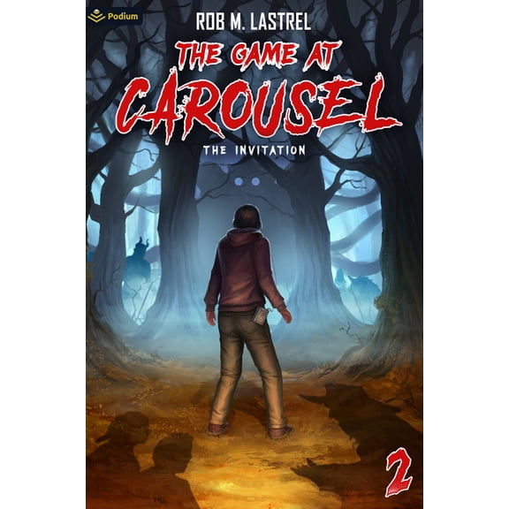 The Game at Carousel The Invitation: A Horror Movie Litrpg, Book 2, (Paperback)