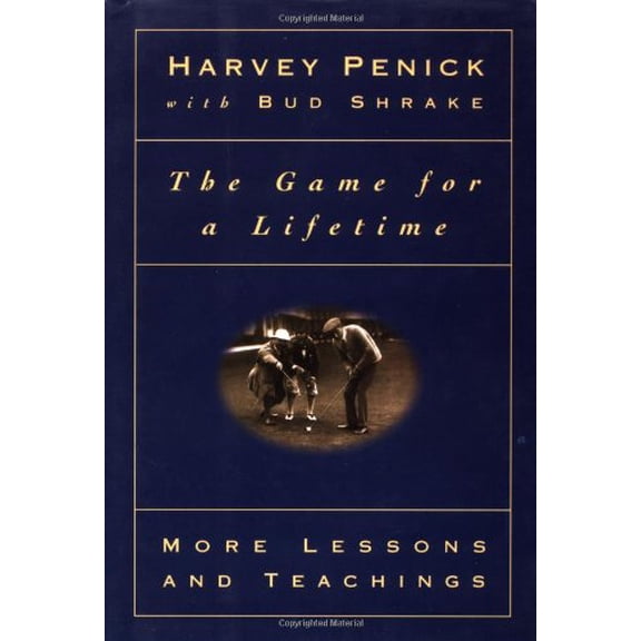 Pre-Owned The Game for a Lifetime: More Lessons and Teachings Paperback