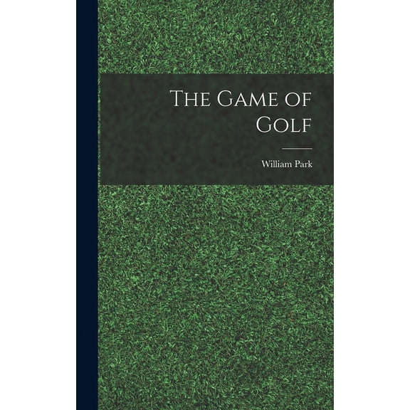 The Game of Golf (Hardcover)