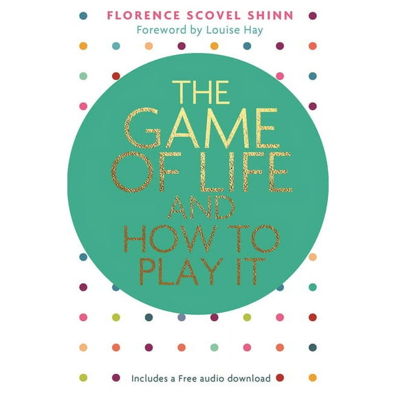 The Game of Life and How to Play It, (Paperback)