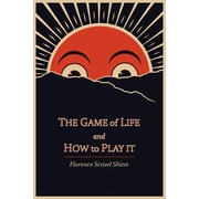 The Game of Life and How to Play It, Paperback