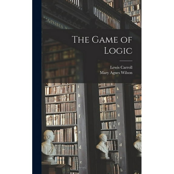 The Game of Logic (Hardcover)