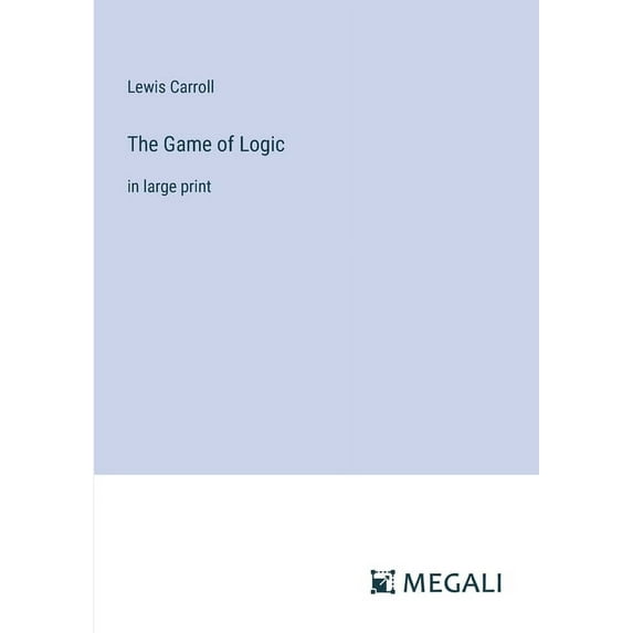 The Game of Logic (Paperback)