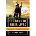 thumbnail image 1 of The Game of Their Lives: The Untold Story of the World Cup's Biggest Upset, (Paperback), 1 of 3