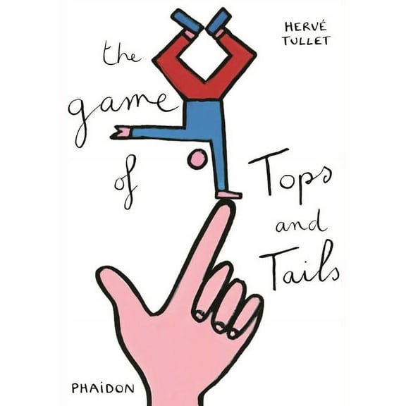 The Game of Tops and Tails (Hardcover)
