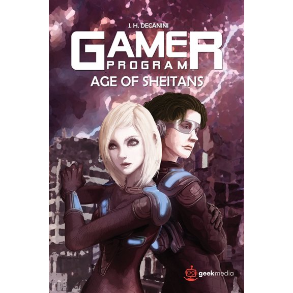 The Gamer Program The GAMER Program: Age of Sheitans, Book 1, (Paperback)