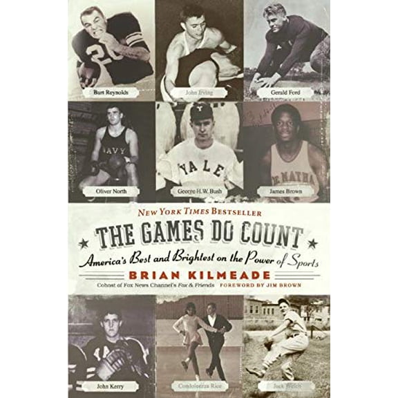 Pre-Owned The Games Do Count: America's Best and Brightest on the Power of Sports (Paperback) 0060736763 9780060736767