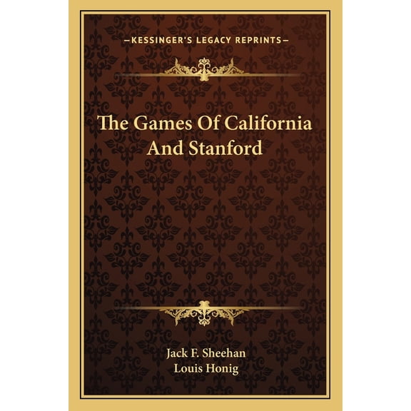 The Games Of California And Stanford (Paperback)